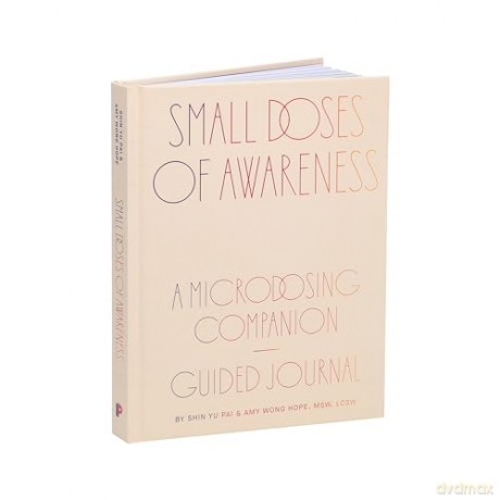 Small Doses of Awareness: A Microdosing Companion - Guided Journal - Yu Pai/Wong Hope [KALENDARZ]
