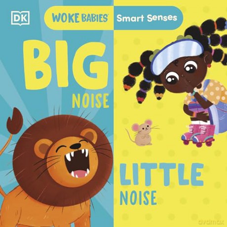 Smart Senses: Big Noise, Little Noise (Woke Babies Books) - Flo Fielding [KSIĄŻKA]