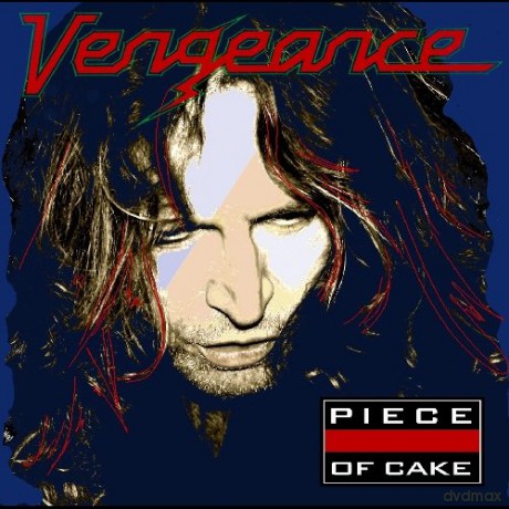 Vengeance: Piece Of Cake [CD]