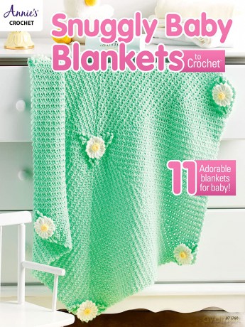 Snuggly Baby Blankets to Crochet: 11 Adorable Blankets for Baby! - Annie's Crochet [KSIĄŻKA]
