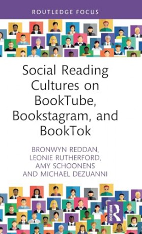Social Reading Cultures on BookTube, Bookstagram, and BookTok - Bronwyn Reddan [KSIĄŻKA]