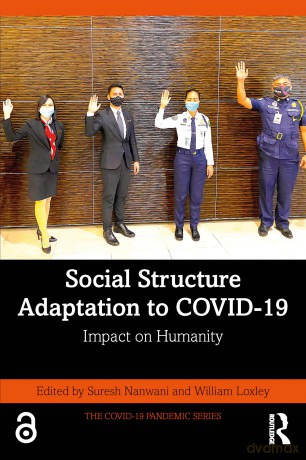 Social Structure Adaptation to COVID-19: Impact on Humanity (The COVID-19 Pandemic Series) - Suresh Nanwani [KSIĄŻKA]