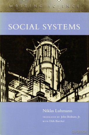Social Systems (Writing Science) - Niklas Luhmann [KSIĄŻKA]