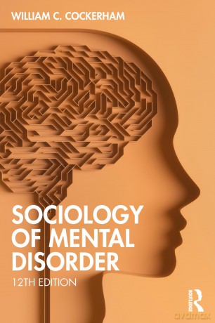 Sociology of Mental Disorder - William C. Cockerham [KSIĄŻKA]