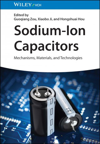 Sodium-Ion Capacitors: Mechanisms, Materials, and Technologies - Guoqiang Zou [KSIĄŻKA]