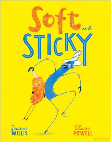Soft and Sticky - Jeanne Willis [KSIĄŻKA]