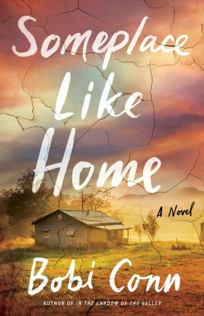 Someplace Like Home: A Novel - Bobi Conn [KSIĄŻKA]