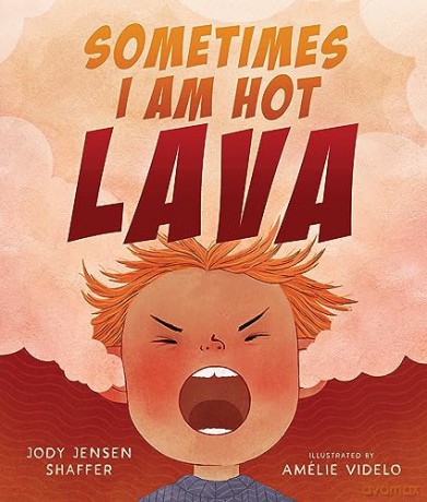 Sometimes I Am Hot Lava - Jody Jensen Shaffer [KSIĄŻKA]