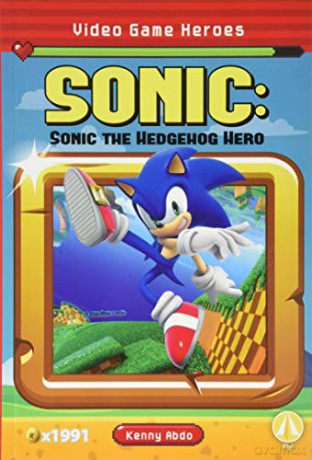 Sonic: Sonic the Hedgehog Hero (Video Game Heroes) - Kenny Abdo [KSIĄŻKA]