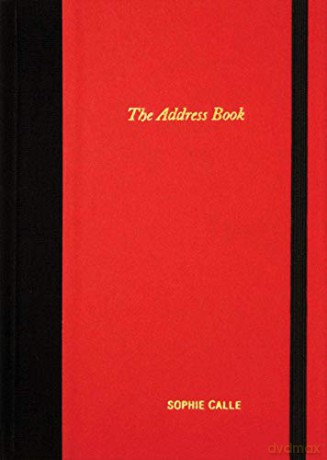 Sophie Calle: The Address Book - Sophie Calle [KSIĄŻKA]