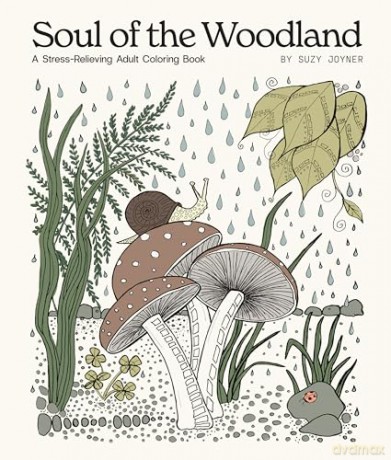 Soul of the Woodland: A Stress Relieving Adult Coloring Book - Suzy Joyner [KSIĄŻKA]