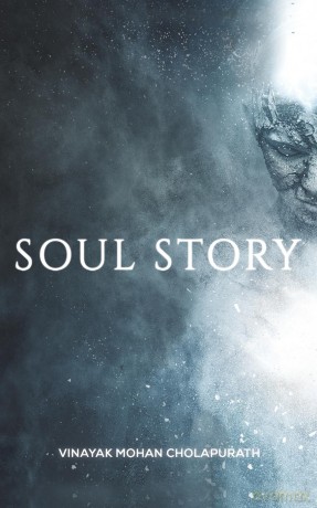 Soul Story - Vinayak Mohan Cholapurath [KSIĄŻKA]