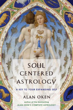 Soul-Centered Astrology: A Key to Your Expanding Self - Alan Oken [KSIĄŻKA]
