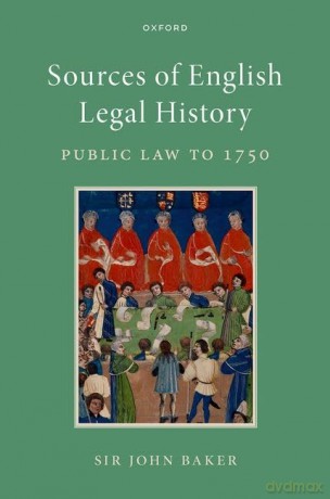 Sources of English Legal History: Public Law to 1750 [KSIĄŻKA]
