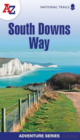 South Downs Way: Plan your next adventure with A-Z (A -Z Adventure Series) - A-Z Maps [KSIĄŻKA]