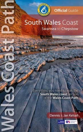 South Wales Coast (Wales Coast Path Official Guide): Swansea to Chepstow - Dennis Kelsall [KSIĄŻKA]