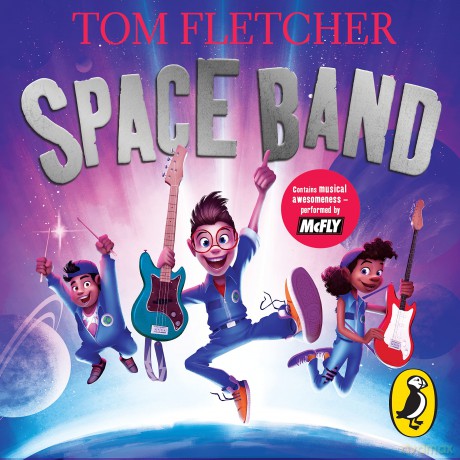 Space Band: The out-of-this-world new adventure from the number-one-bestselling author Tom Fletcher - Tom Fletcher [KSIĄŻKA]