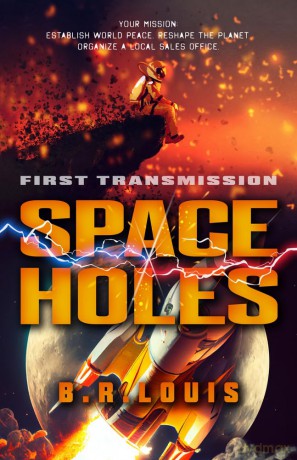 Space Holes: First Transmission [KSIĄŻKA]