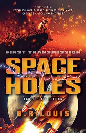 Space Holes: First Transmission [KSIĄŻKA]