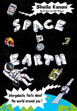 Space on Earth - Sheila Kanani [KSIĄŻKA]