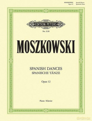 Spanish Dances Op. 12 (Arranged for Piano Solo) (Edition Peters) - Moritz Moszkowski [KSIĄŻKA]