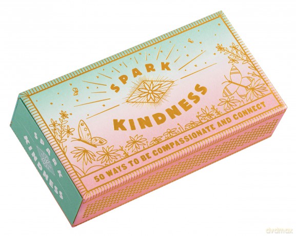 Spark Kindness: 50 Ways to Be Compassionate and Connect - Chronicle Books [KSIĄŻKA]