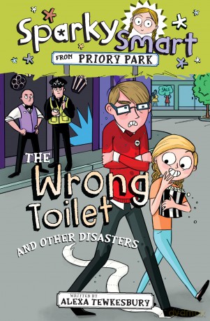 Sparky Smart from Priory Park - The Wrong Toilet and Other Disasters - Alexa Tewkesbury [KSIĄŻKA]