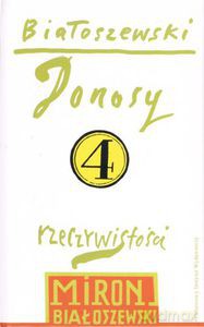 Donosy rzeczywistości - Białoszewski Miron [KSIĄŻKA]