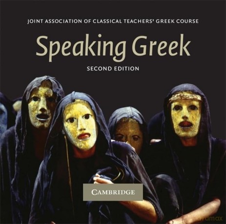 Speaking Greek 2 Audio CD set (Reading Greek) - Joint Association of Classical Teachers [KSIĄŻKA]