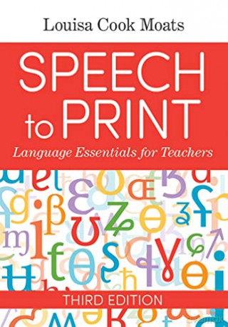 Speech to Print: Language Essentials for Teachers [KSIĄŻKA]