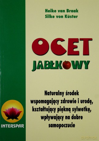 Ocet jabłkowy - Silke von Kuster, Heike van Braak [KSIĄŻKA]