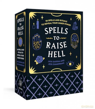 Spells to Raise Hell Cards: 50 Spells and Rituals to Reveal Your Inner Power - Jaya Saxena [KSIĄŻKA]