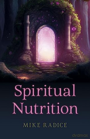 Spiritual Nutrition - Mike Radice [KSIĄŻKA]