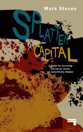 Splatter Capital - Mark Steven [KSIĄŻKA]