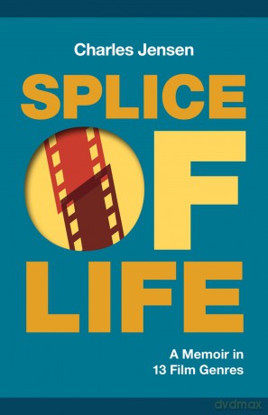 Splice of Life: A Memoir in 13 Film Genres [KSIĄŻKA]