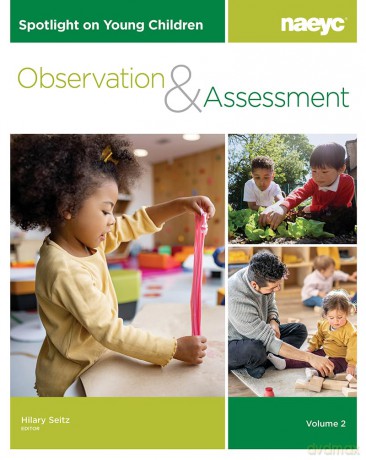 Spotlight on Young Children: Observation and Assessment, Volume 2 - Hilary Seitz [KSIĄŻKA]