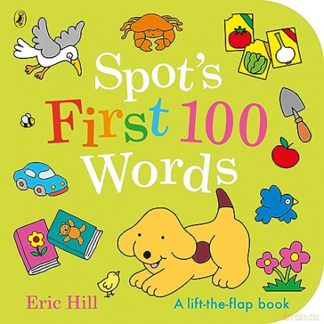Spot's First 100 Words - Eric Hill [KSIĄŻKA]
