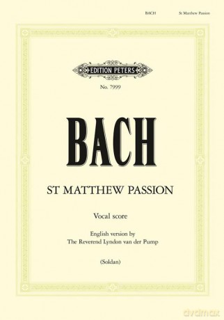 St. Matthew Passion BWV 244 (Vocal Score English Version) - Johann Sebastian Bach [KSIĄŻKA]