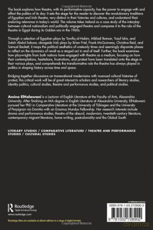 Staging Revolutions and the Many Faces of Modernism: Performing Politics in Irish and Egyptian Theatre (Transdisciplinary Souths) - Amina ElHalawani [KSIĄŻKA]
