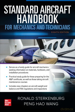 Standard Aircraft Handbook for Mechanics and Technicians, Eighth Edition (AVIATION) - Ron Sterkenburg [KSIĄŻKA]