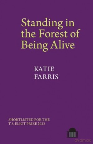 Standing in the Forest of Being Alive: A Memoir in Poems (Pavilion Poetry) - Katie Farris [KSIĄŻKA]