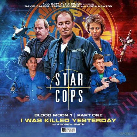 Star Cops 4.1: Blood Moon: I Was Killed Yesterday - Andrew Smith [KSIĄŻKA]
