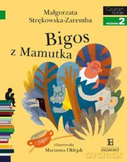 Bigos Z Mamutka Czytam Sobie - Małgorzata Strękowska-Zaręba [KSIĄŻKA]
