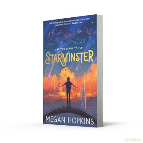Starminster: New for 2024, a thrilling fantasy adventure story for kids aged 8+: Book 1 - Megan Hopkins [KSIĄŻKA]