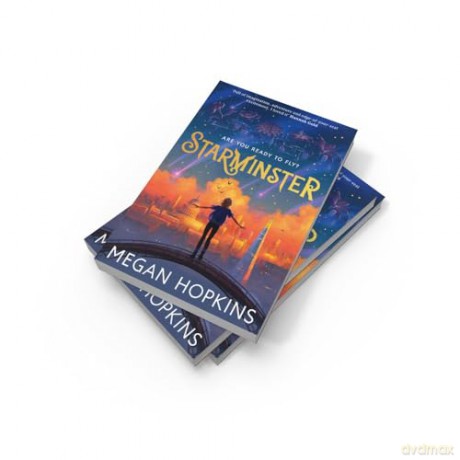 Starminster: New for 2024, a thrilling fantasy adventure story for kids aged 8+: Book 1 - Megan Hopkins [KSIĄŻKA]