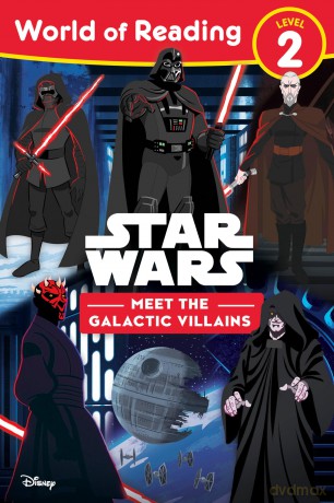 Stars Wars Meet The Galactic Villains: World of Reading Level 2: Meet the Galactic Villians (Star Wars; World of Reading, Level 2) - Lucasfilm Press [KSIĄŻKA]