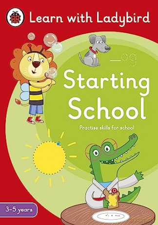 Starting School: A Learn with Ladybird Activity Book (3-5 years): Ideal for home learning (EYFS) - Ladybird [KSIĄŻKA]