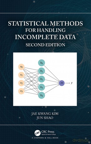 Statistical Methods for Handling Incomplete Data - Jae Kwang Kim [KSIĄŻKA]