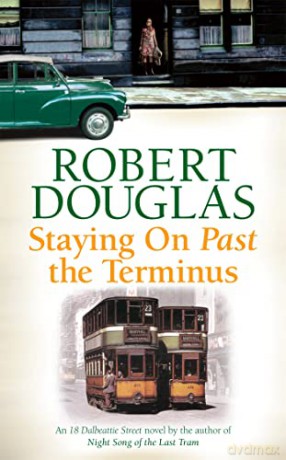 Staying On Past the Terminus - Robert Douglas [KSIĄŻKA]