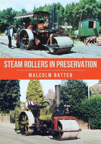Steam Rollers in Preservation - Malcolm Batten [KSIĄŻKA]